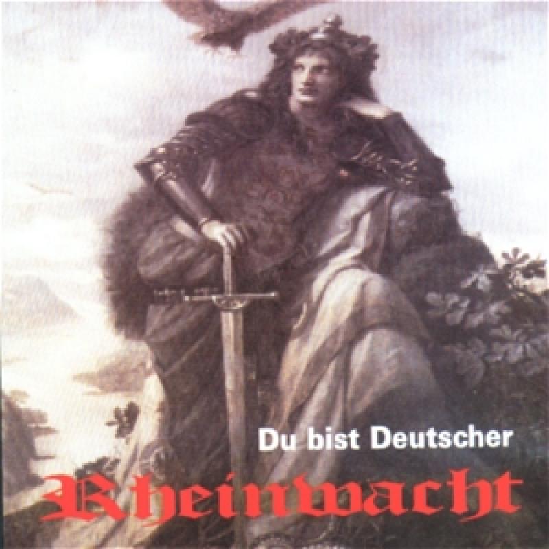 Rheinwacht - Du bist Deutscher